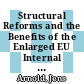 Structural Reforms and the Benefits of the Enlarged EU Internal Market [E-Book]: Much Achieved and Much to Do /