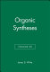 Organic syntheses. 68: an annual publication of satisfactory methods for the preparation of organic chemicals /