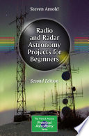 Radio and Radar Astronomy Projects for Beginners [E-Book] /