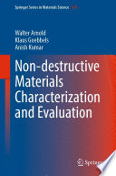 Non-destructive Materials Characterization and Evaluation [E-Book] /