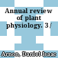 Annual review of plant physiology. 3 /