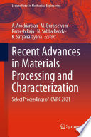 Recent Advances in Materials Processing and Characterization [E-Book] : Select Proceedings of ICMPC 2021 /