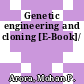 Genetic engineering and cloning [E-Book]/