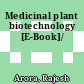 Medicinal plant biotechnology [E-Book]/