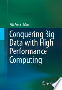Conquering Big Data with High Performance Computing [E-Book] /