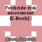 Pesticide risk assessment [E-Book] /