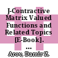 J-Contractive Matrix Valued Functions and Related Topics [E-Book]. Volume 0 /