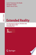 Extended Reality [E-Book] : First International Conference, XR Salento 2022, Lecce, Italy, July 6-8, 2022, Proceedings, Part I /