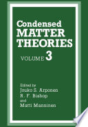 Condensed Matter Theories [E-Book] : Volume 3 /