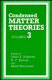 Condensed matter theories. 3, proceedings of the 11th International Workshop on Condensed Matter Theories, held July 27 - August 1, 1987, in Oulu, Finland /