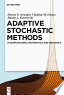 Adaptive stochastic methods : in computational mathematics and mechanics [E-Book] /