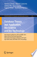 Database Theory and Application, Bio-Science and Bio-Technology [E-Book] : International Conferences, DTA and BSBT 2010, Held as Part of the Future Generation Information Technology Conference, FGIT 2010, Jeju Island, Korea, December 13-15, 2010. Proceedings /