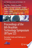 Proceedings of the 8th Brazilian Technology Symposium (BTSym'22) [E-Book] : Emerging Trends and Challenges in Technology /