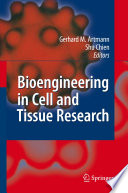 Bioengineering in Cell and Tissue Research [E-Book] /
