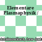 Elementare Plasmaphysik /