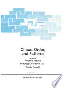 Chaos, Order, and Patterns [E-Book] /