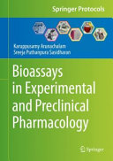 Bioassays in Experimental and Preclinical Pharmacology [E-Book] /