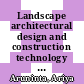 Landscape architectural design and construction technology [E-Book] /