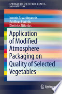 Application of Modified Atmosphere Packaging on Quality of Selected Vegetables [E-Book] /