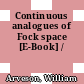 Continuous analogues of Fock space [E-Book] /