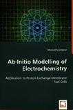 Ab-initio modelling of electrochemistry: application to proton-exchange-membrane fuel cells /