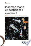 Plancton marin et pesticides : quels liens? [E-Book] /