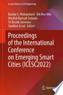 Proceedings of the International Conference on Emerging Smart Cities (ICESC2022) [E-Book] /