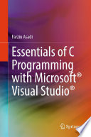 Essentials of C Programming with Microsoft® Visual Studio® [E-Book] /