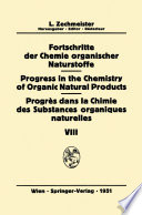 Fortschritte der Chemie Organischer Naturstoffe / Progress in the Chemistry of Organic Natural Products / Progrès Dans la Chimie des Substances Organiques Naturelles [E-Book] /