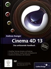 Cinema 4D 13 : das umfassende Handbuch /