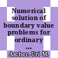 Numerical solution of boundary value problems for ordinary differential equations /