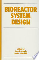 Bioreactor system design /