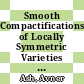 Smooth Compactifications of Locally Symmetric Varieties [E-Book] /