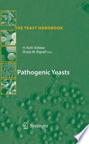 Pathogenic Yeasts [E-Book] /