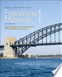 Engineering materials. 1. An introduction to properties, applications, and design /