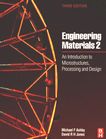 Engineering materials. 2. An introduction to microstructures, processing and design/