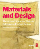 Materials and design : the art and science of material selection in product design [E-Book] /