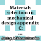Materials selection in mechanical design appendix C: materials and process selection charts /