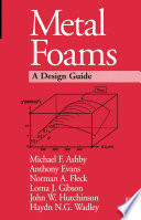Metal foams: a design guide /