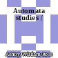 Automata studies /