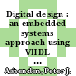 Digital design : an embedded systems approach using VHDL [E-Book] /
