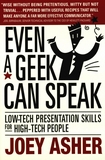 Even a geek can speak: low-tech presentation skills for high-tech people /