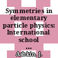 Symmetries in elementary particle physics: International school of physics "Ettore Majorana" course. 2: proceedings : Erice, 08.64-09.64 /