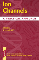 Ion channels: a practical approach /