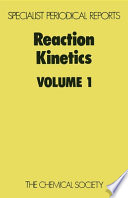 Reaction kinetics. 1: a review of the recent literature published up to 12.1973 /