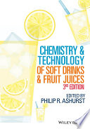 Chemistry and technology of soft drinks and fruit juices [E-Book] /
