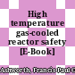 High temperature gas-cooled reactor safety [E-Book]