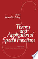 Theory and application of special functions : proceedings of an advanced seminar sponsored by the Mathematics Research Center, the University of Wisconsin-Madison, March 31-April 2, 1975 [E-Book] /