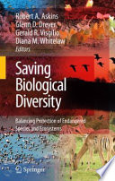 Saving Biological Diversity [E-Book] : Balancing Protection of Endangered Species and Ecosystems /