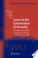 Lasers in the Conservation of Artworks [E-Book] : LACONA V Proceedings, Osnabrück, Germany, Sept. 15–18, 2003 /
